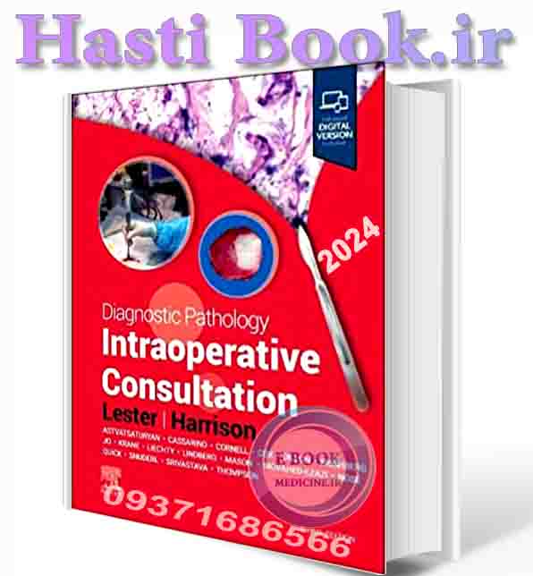 دانلود کتاب Diagnostic Pathology: Intraoperative Consultation 3rd Edition  2024 (ORIGINAL PDF)